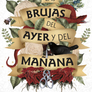 Las brujas del ayer y del mañana