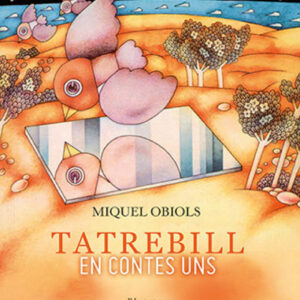 Tatrebill. En contes uns