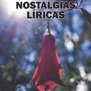 NOSTALGIAS LÍRICAS