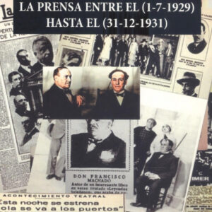 LA FAMILIA MACHADO RUIZ Y LA PRENSA ENTRE 1929 -1931
