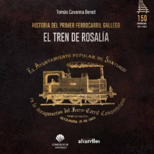 EL TREN DE ROSALÍA