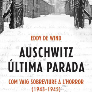 Auschwitz: última parada
