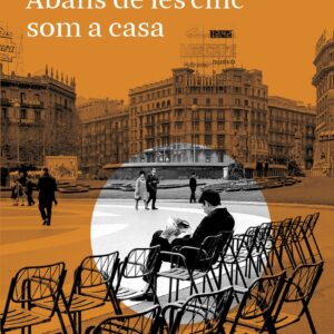 Abans de les cinc som a casa