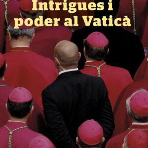 Intrigues i poder al Vaticà