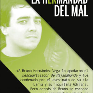 La hermandad del mal