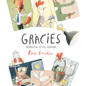 Gràcies. Història d'un veïnat