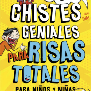 555 Chistes Geniales para Risas Totales