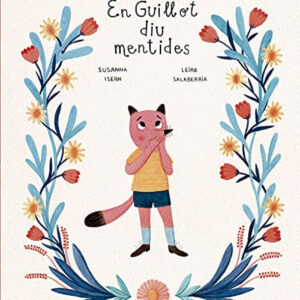 En guillot diu mentides