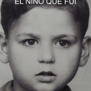 PEPITO, EL NIÑO QUE FUI