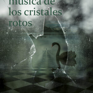 La terrible música de los cristales rotos