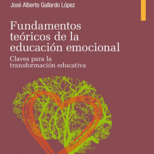 Fundamentos teóricos de la educación emocional