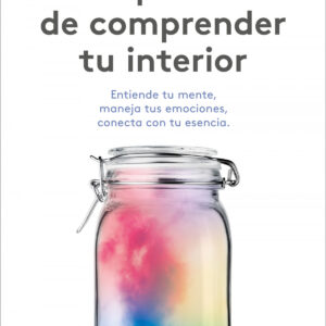 El poder de comprender tu interior