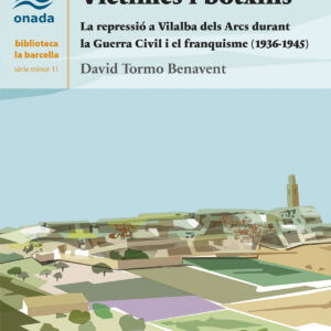 Victimes i botxins:repressio a vilalba arcs
