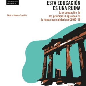 Esta educación es una ruina