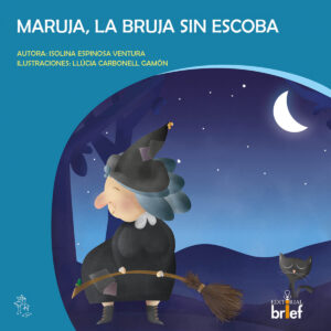 MARUJA, LA BRUJA SIN ESCOBA