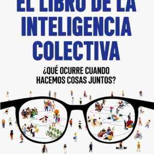El libro de la Inteligencia colectiva