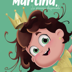 Martina, la princesa despeinada