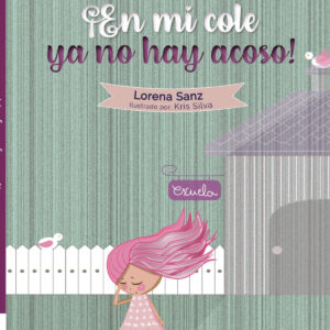 ¡En mi cole ya no hay acoso!