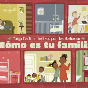 ¿Cómo es tu familia?