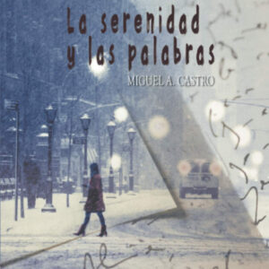 La serenidad y las palabras