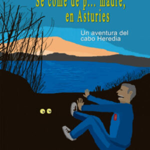 SE COME DE P? MADRE, EN ASTURIES