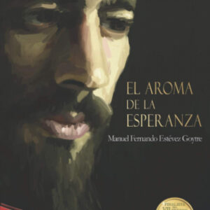 EL AROMA DE LA ESPERANZA