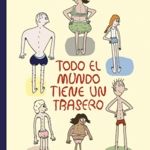 Todo el mundo tiene un trasero