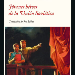 JÓVENES HÉROES DE LA UNIÓN SOVIÉTICA