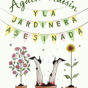 Agatha Raisin y la jardinera asesinada (Agatha Raisin 3)