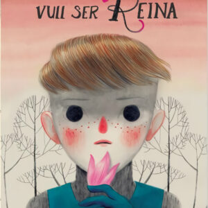 VULL SER REINA