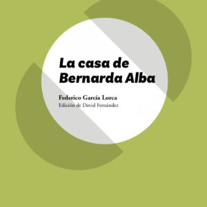 La casa de Bernarda Alba (texto original)