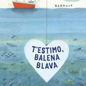 T'estimo balena blava