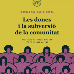 Les dones i la subversió de la comunitat
