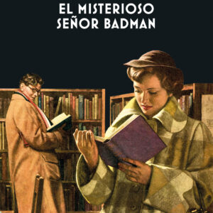 El misterioso señor Badman