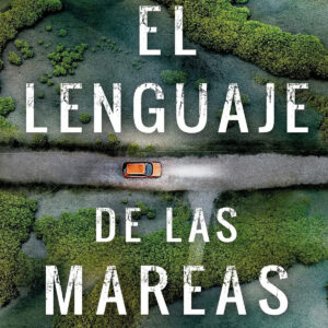 LENGUAJE DE LAS MAREAS, EL (LEB)