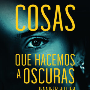 COSAS QUE HACEMOS A OSCURAS