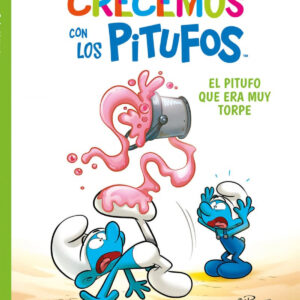 Crecemos con los Pitufos 2. El Pitufo que era muy torpe