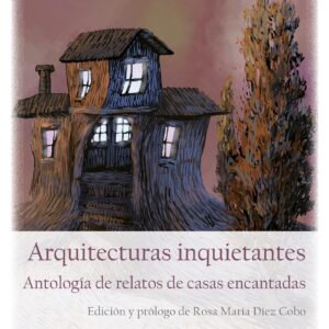 Arquitecturas inquietantes