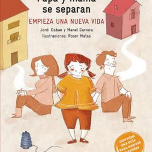 PAPA Y MAMA SE SEPARAN