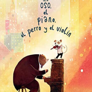 Oso, el piano, el perro y el violín