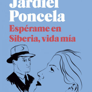 ¡Espérame en Siberia, vida mía! (Bolsillo Blackie)