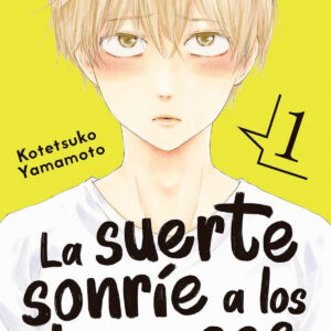 La suerte sonríe a los tenaces, vol. 1