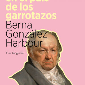 Goya en el país de los garrotazos