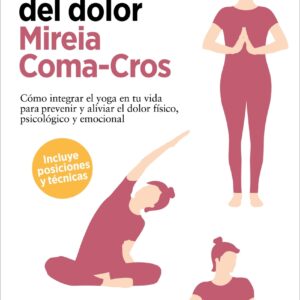Yoga para alejarnos del dolor