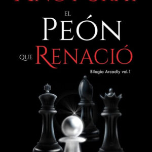 EL PEÓN QUE RENACIÓ