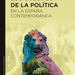 Los colores de la política en la España contemporánea