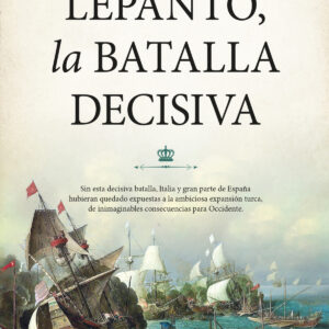 Lepanto, la batalla decisiva