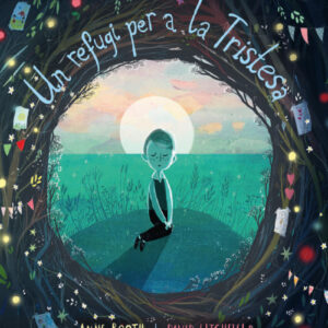 Un refugi per a la tristesa