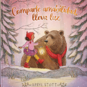 Comparte amabilidad, lleva luz