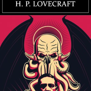Los mejores cuentos Desconocidos de H.P. Lovecraft